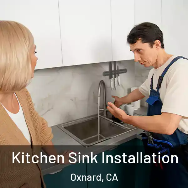  Kitchen Sink Installation Oxnard, CA