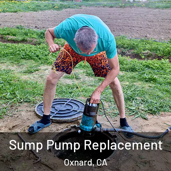  Sump Pump Replacement Oxnard, CA
